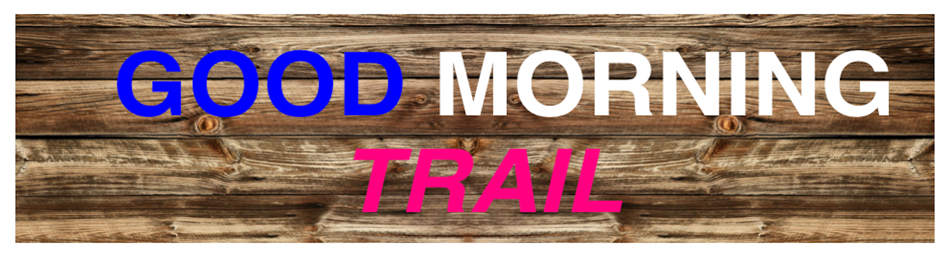 Pettrailer UK Good Morning Trail